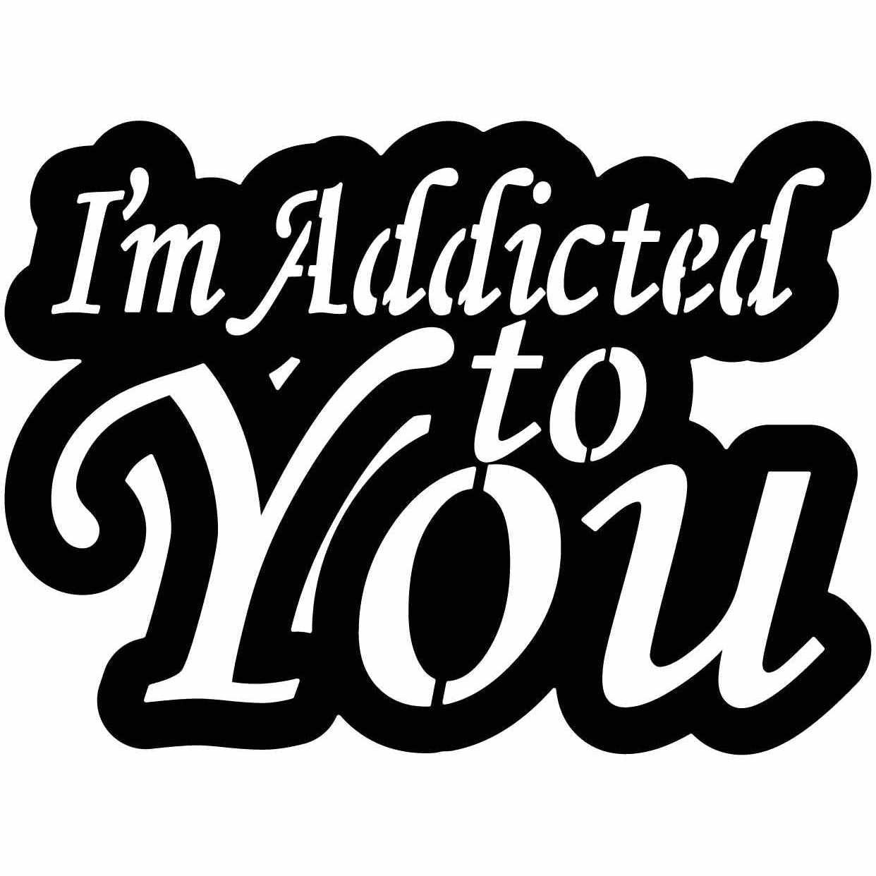 I'm Addicted to You Free DXF files cut ready for CNC-DXFforCNC.com
